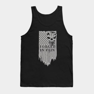 Forged In Pain Tank Top